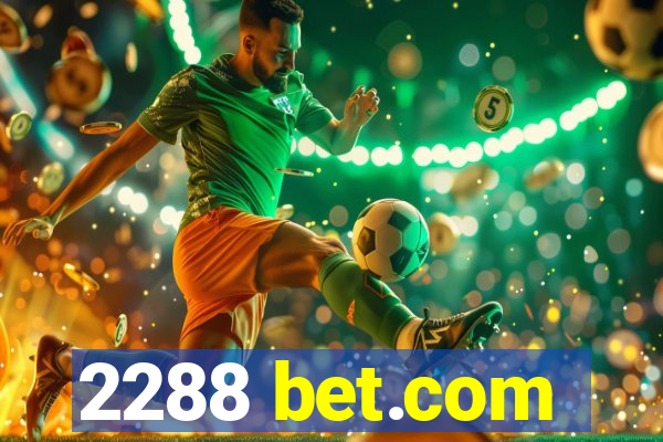 2288 bet.com